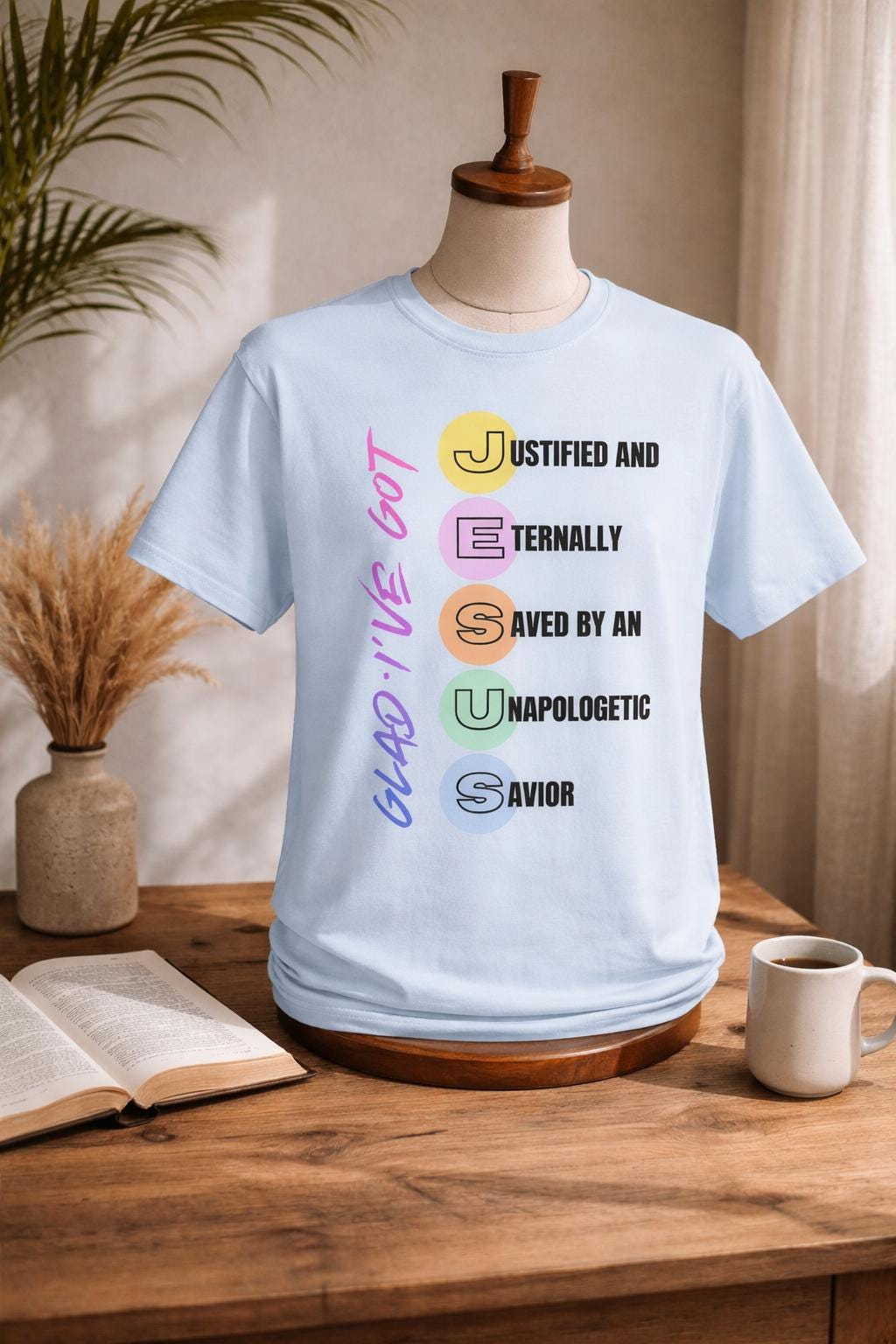 Glad Ive Got Jesus T-Shirt (Whole Sale)