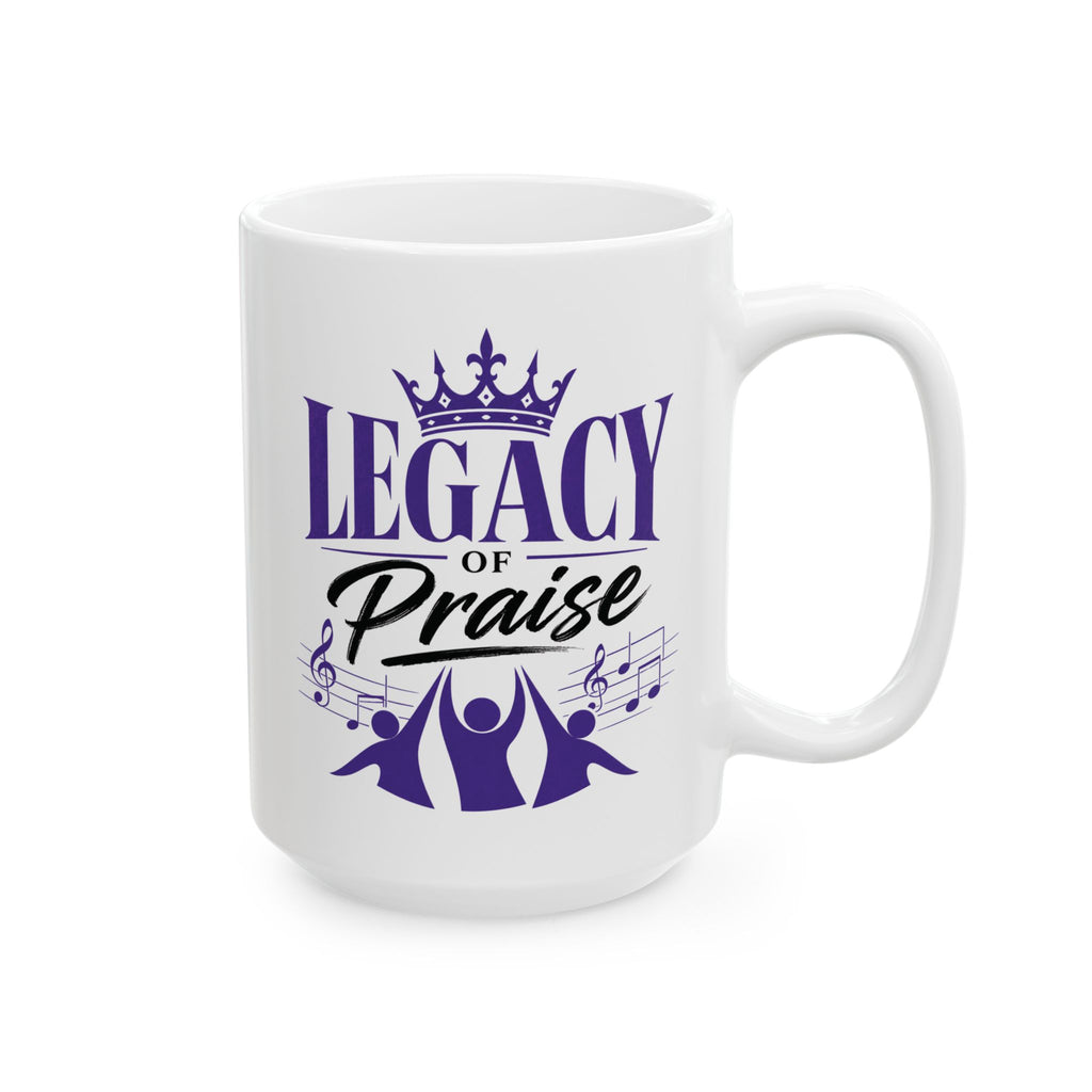 Legacy of Praise White Ceramic Mug | Christian Coffee Mug | Worship Gift | Faith Mug | Inspirational Christian Gift | Music Ministry Mug