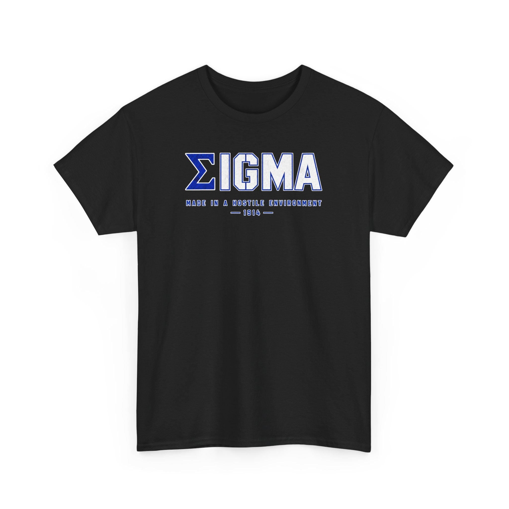 Sigma Made In A Hostile Environment Tee, PBS Greek Life Shirt Black Greek Apparel Fraternity Gift Sigma Blue Shirt Sigma Greek Letter Tee