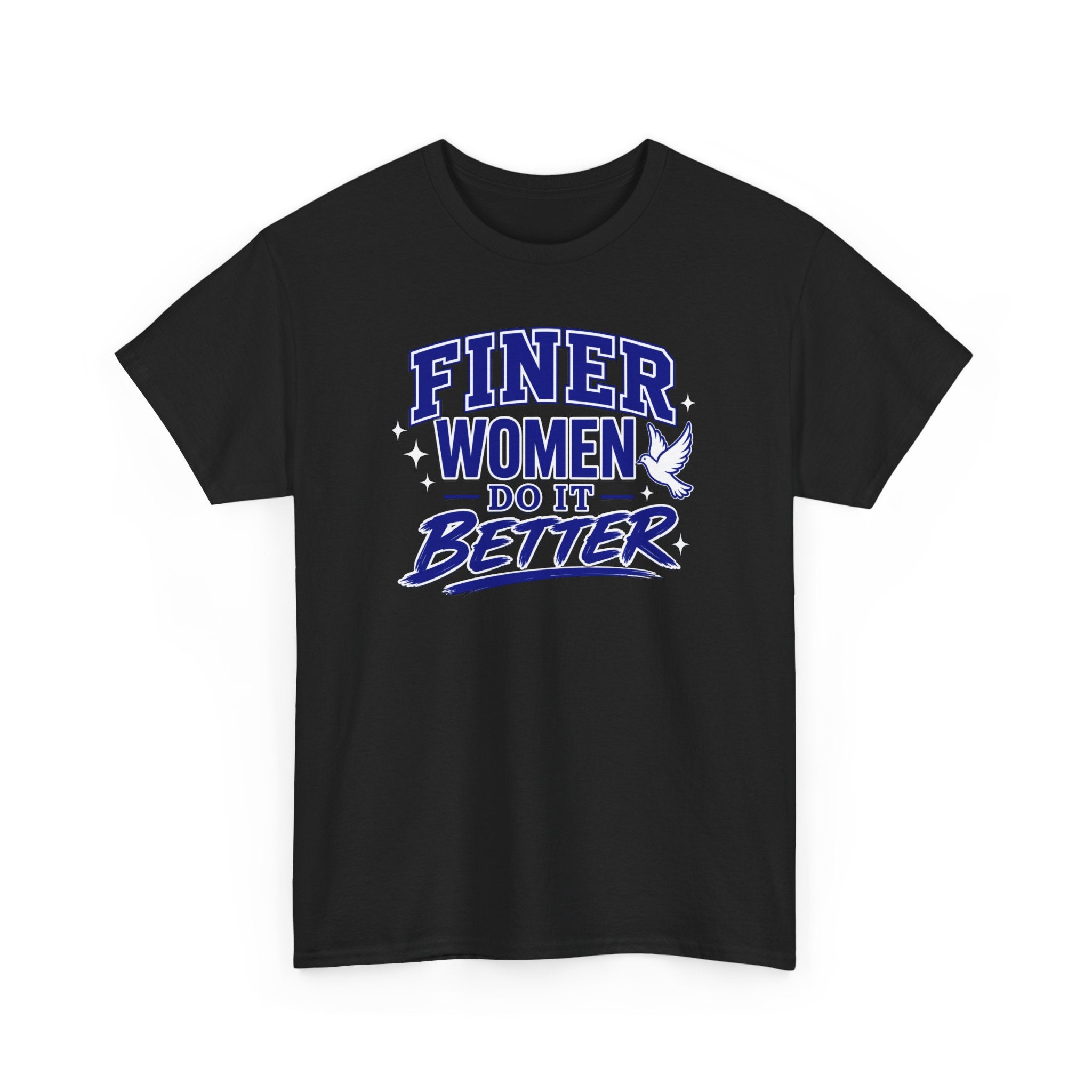 Zeta Finer Women Do It Better Shirt