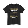 Mission First | Patriotic Motivational Graphic T-Shirt | Tactical Inspired Shirt | Grit Resilience Apparel | Veteran Appreciation