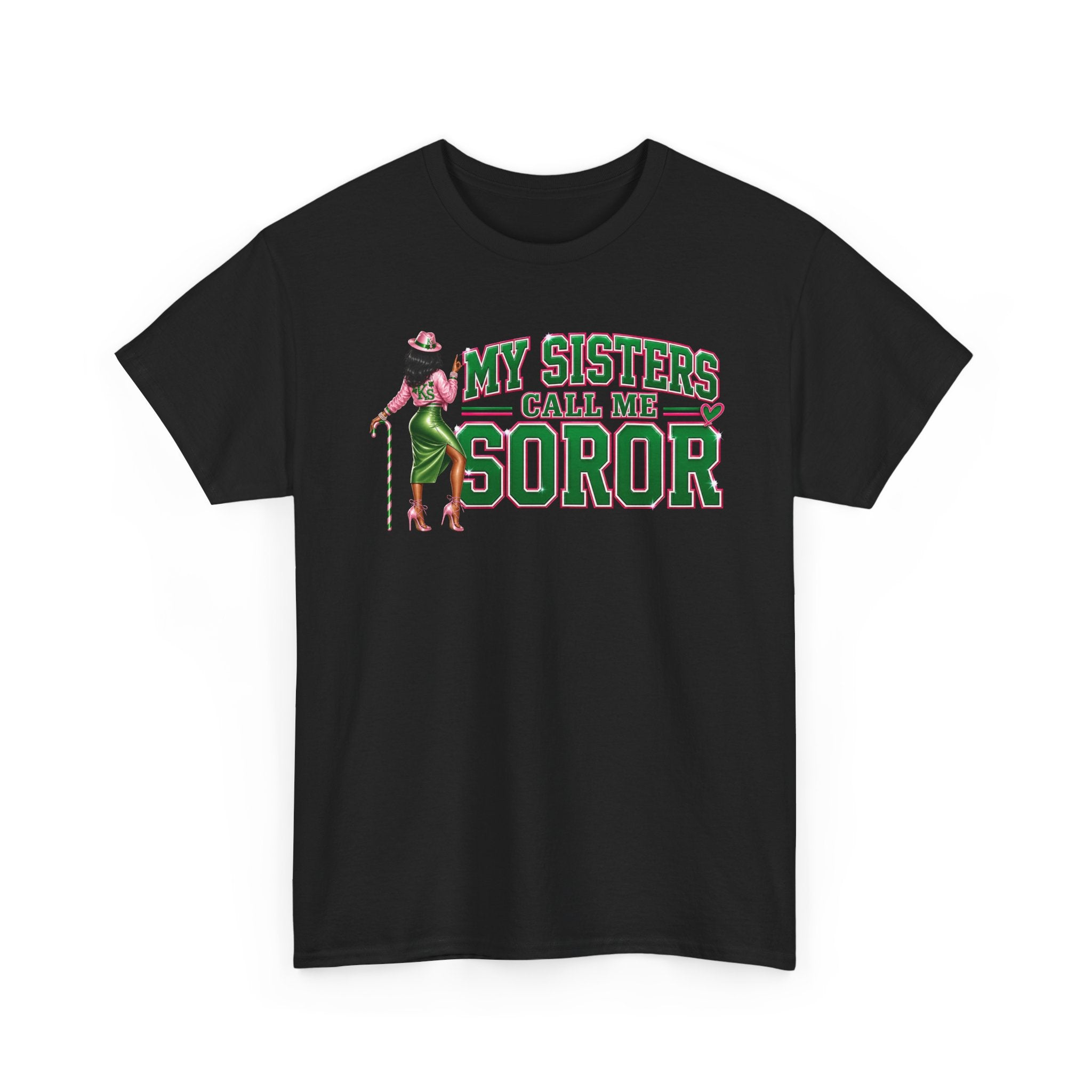 My Sisters Call Me SOROR Tee Black Sorority Pink and Green Greek Apparel HBCU College Outfit Gift for Sorority Woman '08