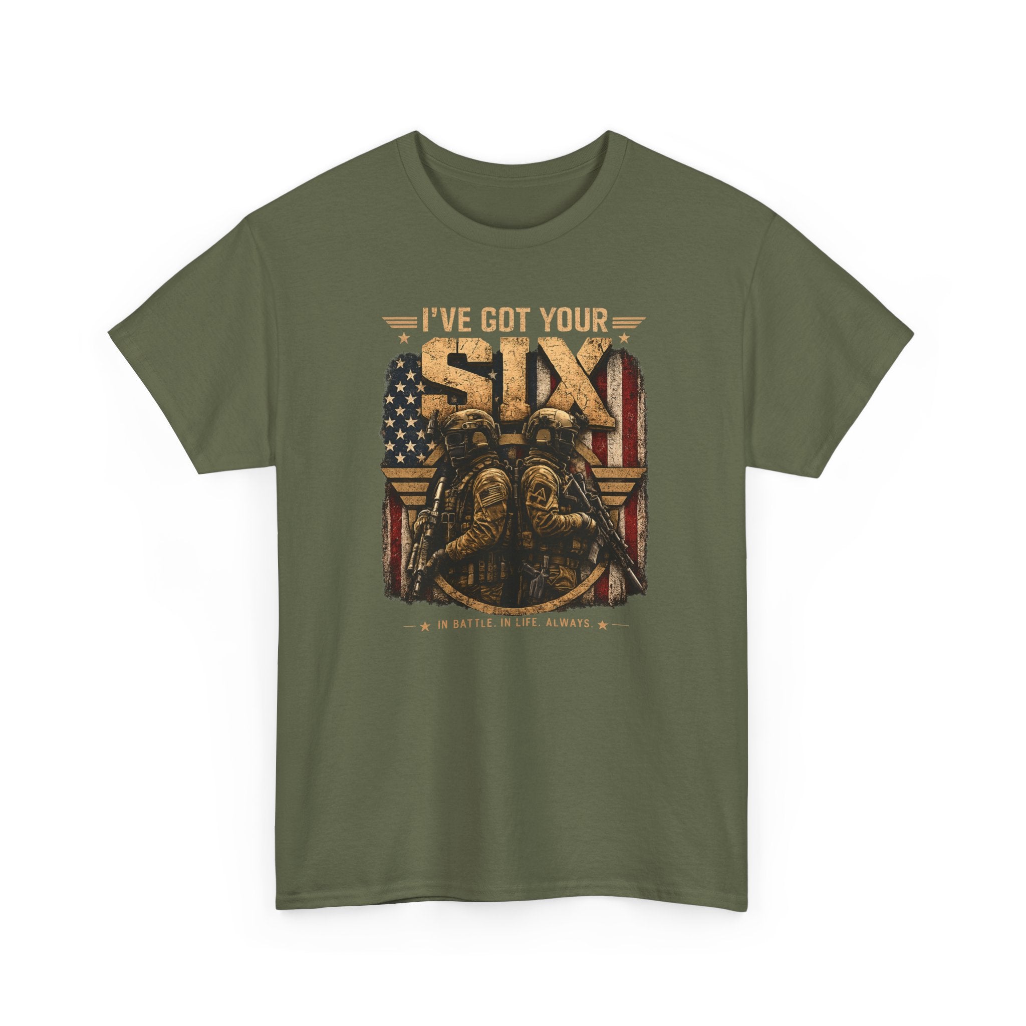 I've Got Your Six | Patriotic Motivational Graphic T-Shirt | Tactical Inspired Shirt | Grit Resilience Apparel | Veteran Appreciation