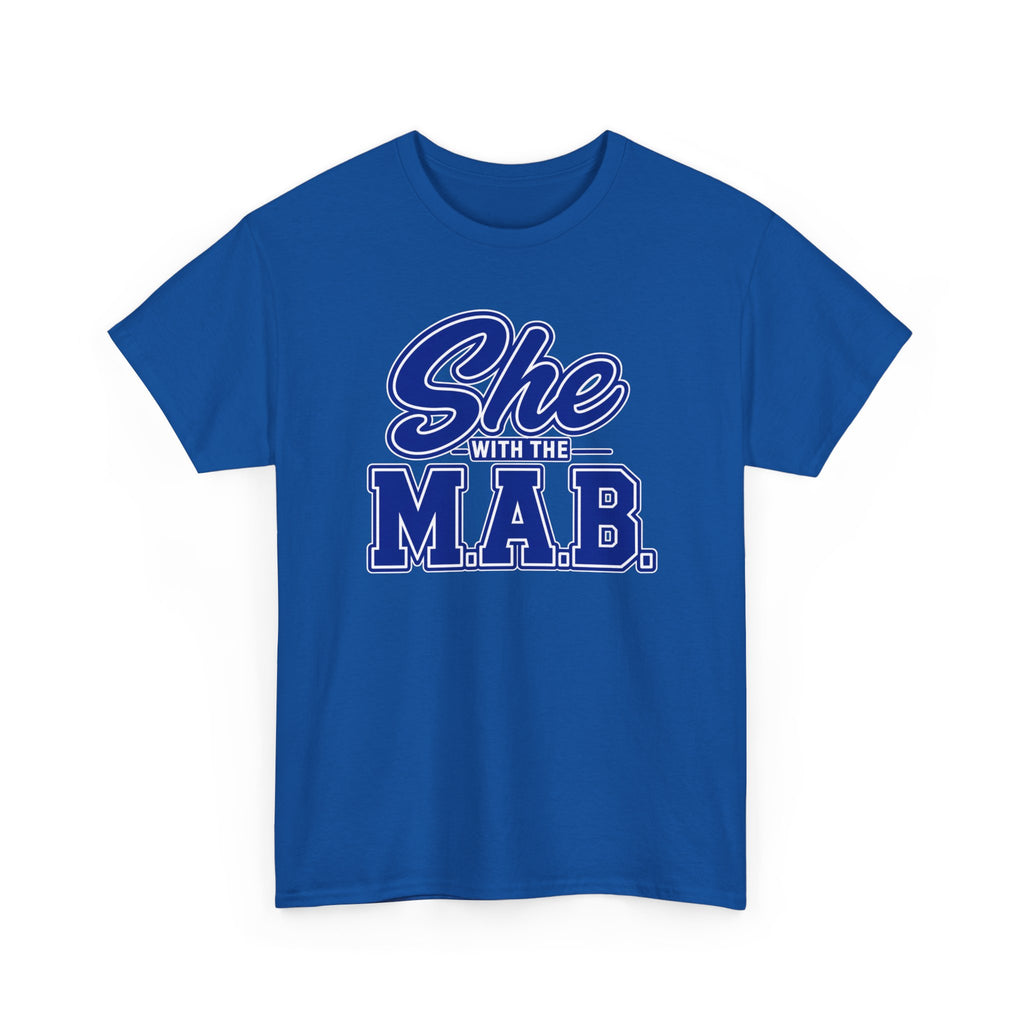 Sigma She With The MAB Tee