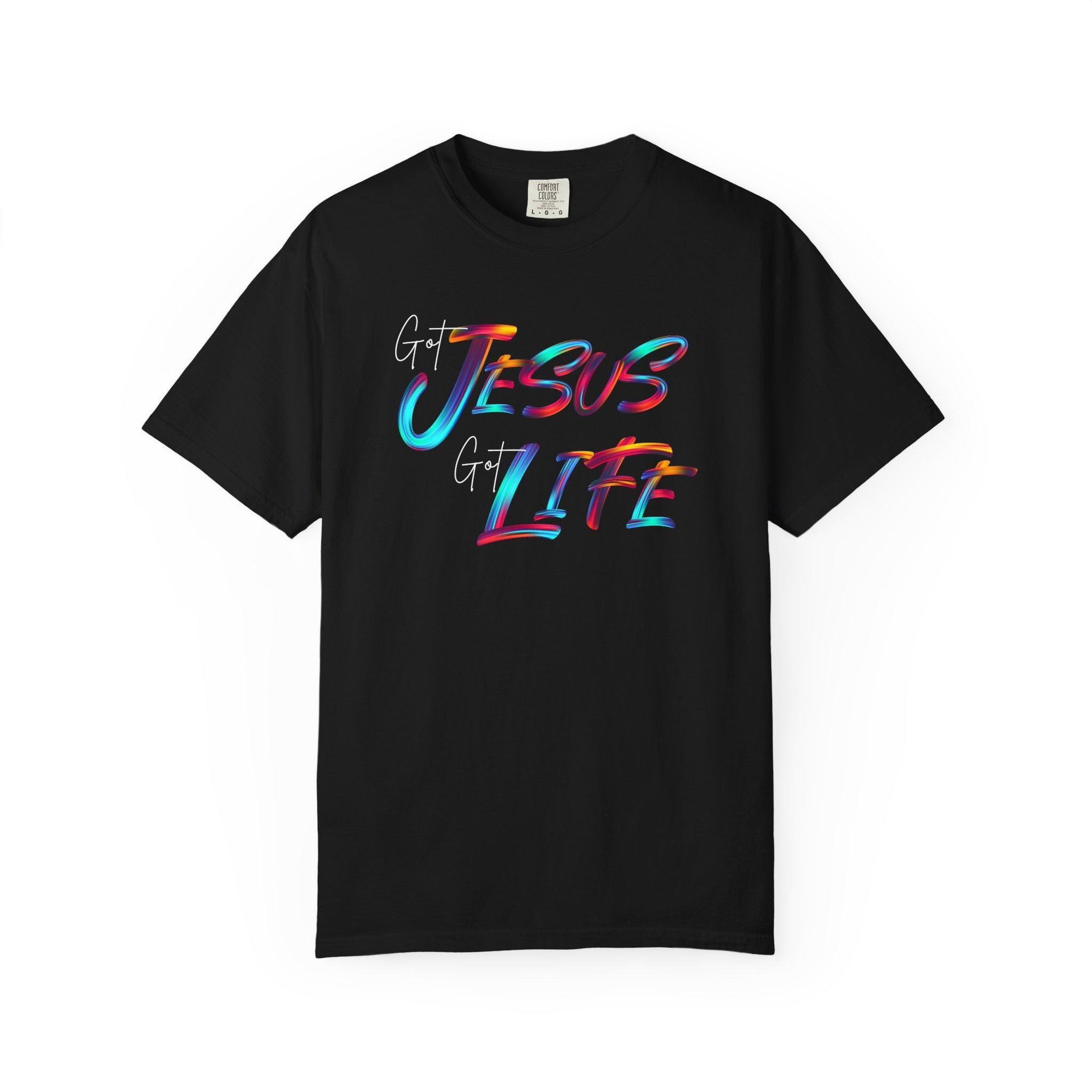 Got Jesus Got Life T-Shirt Christian Faith Tee Religious Shirt